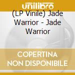 (LP Vinile) Jade Warrior - Jade Warrior vinile