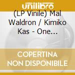 (LP Vinile) Mal Waldron / Kimiko Kas - One For Lady vinile