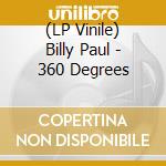 (LP Vinile) Billy Paul - 360 Degrees vinile