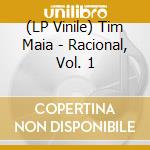 (LP Vinile) Tim Maia - Racional, Vol. 1 vinile