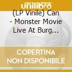 (LP Vinile) Can - Monster Movie Live At Burg Norvenich vinile