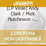 (LP Vinile) Andy Clark / Mick Hutchinson - Retribution vinile