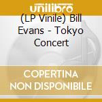 (LP Vinile) Bill Evans - Tokyo Concert vinile