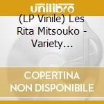 (LP Vinile) Les Rita Mitsouko - Variety (Lp+Cd) vinile