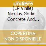 (LP Vinile) Nicolas Godin - Concrete And Glass (2 Lp) vinile