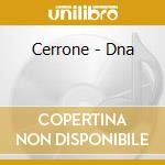 Cerrone - Dna cd