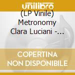 (LP Vinile) Metronomy Clara Luciani - La Baie / La Grenade lp vinile