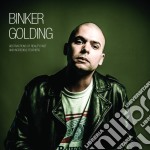 Binker Golding - Abstractions Of Reality Past And Incredible
