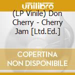 (LP Vinile) Don Cherry - Cherry Jam [Ltd.Ed.] vinile