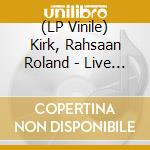 (LP Vinile) Kirk, Rahsaan Roland - Live At Ronnie Scott'S 1963 (Rsd 2021) vinile