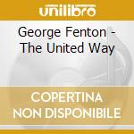 George Fenton - The United Way cd musicale