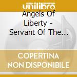 Angels Of Liberty - Servant Of The Grail cd
