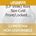 (LP Vinile) Roni Size-Cold Front/Locked Down vinile