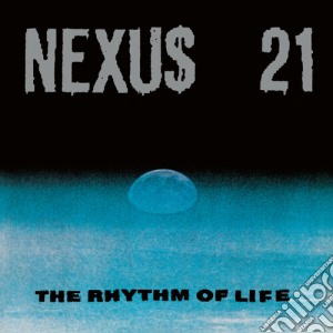 (LP Vinile) Nexus 21 - The Rhythm Of Life (2 Lp) lp vinile
