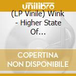 (LP Vinile) Wink - Higher State Of Consciousness (Red/White Splatter Vinyl) lp vinile