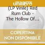 (LP Vinile) Red Rum Club - The Hollow Of Humdrum (Pink Vinyl) lp vinile