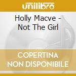 Holly Macve - Not The Girl cd