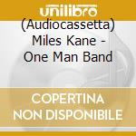 (Audiocassetta) Miles Kane - One Man Band cd