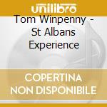 Tom Winpenny - St Albans Experience cd