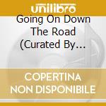 Going On Down The Road (Curated By Levanna) / Various cd