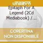 Epitaph For A Legend (2Cd Mediabook) / Various cd