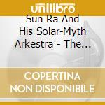 Sun Ra And His Solar-Myth Arkestra - The Solar-Myth Approach (2 Cd) cd musicale