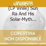 (LP Vinile) Sun Ra And His Solar-Myth Arkestra - The Solar-Myth Approach Vol.2 lp vinile