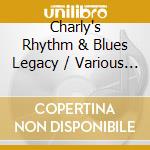 Charly's Rhythm & Blues Legacy / Various (2 Cd) cd