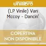(LP Vinile) Van Mccoy - Dancin' lp vinile