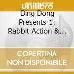 Ding Dong Presents 1: Rabbit Action & Rock / Var (2 Cd) cd