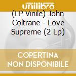 (LP Vinile) John Coltrane - Love Supreme (2 Lp) vinile