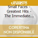 Small Faces - Greatest Hits - The Immediate Years 1967-1969 cd