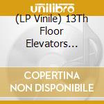(LP Vinile) 13Th Floor Elevators (The) - 13 Of The Best Of - Red vinile