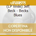 (LP Vinile) Jeff Beck - Becks Blues vinile