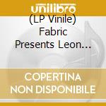 (LP Vinile) Fabric Presents Leon Vynehall (2 Lp) / Various vinile