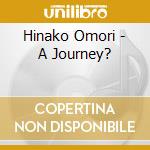 Hinako Omori - A Journey? cd