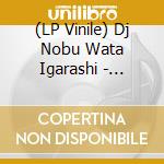 (LP Vinile) Dj Nobu Wata Igarashi - Flares (Abuku) vinile