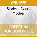 Blodet - Death Mother cd
