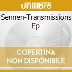 Sennen-Transmissions Ep cd musicale