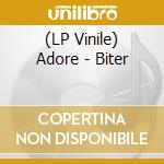 (LP Vinile) Adore - Biter vinile