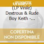 (LP Vinile) Dextrous & Rude Boy Keith - King Of The Jungle vinile