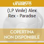 (LP Vinile) Alex Rex - Paradise cd