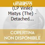(LP Vinile) Mistys (The) - Detached Engagement vinile