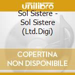 Sol Sistere - Sol Sistere (Ltd.Digi) cd