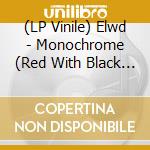 (LP Vinile) Elwd - Monochrome (Red With Black Marble) lp vinile