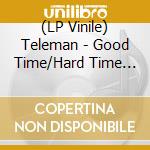 (LP Vinile) Teleman - Good Time/Hard Time (Dinked Exclusive vinile