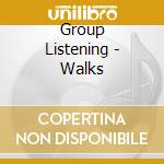 Group Listening - Walks cd