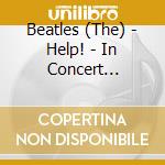 Beatles (The) - Help! - In Concert (Minidisc) cd