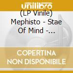 (LP Vinile) Mephisto - Stae Of Mind - Gorgon City Remix vinile