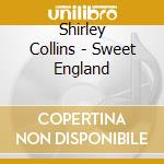 Shirley Collins - Sweet England cd